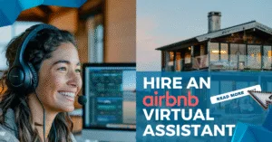 featured image for a blog on a topic: How to Hire an Airbnb Virtual Assistant? (Complete Guide)